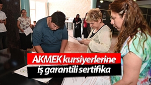 AKMEK kursiyerlerine iş garantili sertifika