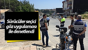 Antalya'da sürücüler seçici göz uygulaması ile denetlendi
