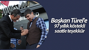 Başkan Türel'e 97 yıllık köstekli saatle teşekkür
