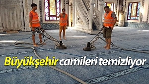 Büyükşehir camileri temizliyor