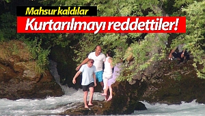Irmaktaki adacıkta mahsur kaldılar, kurtarılmayı reddettiler! (Videolu)