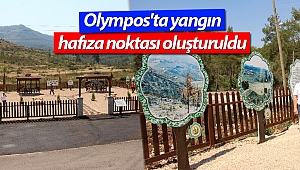 Olympos'ta yangın hafıza noktası oluşturuldu