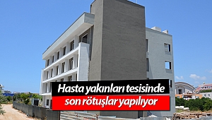 Alanya Hasta Yakınları Tesisi kaba inşaatı bitti