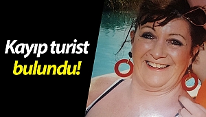 Antalya'da kaybolan İngiliz turist bulundu!