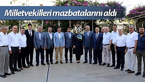 Antalya Milletvekilleri mazbatalarını aldı
