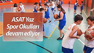 ASAT Yaz Spor Okulları devam ediyor