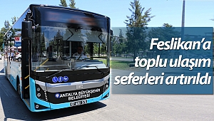 Feslikan'a toplu ulaşım seferleri arttırıldı