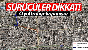 Gıyaseddin Keyhüsrev Kavşağının Sakarya Bulvarına bağlanan kolu kapanıyor!