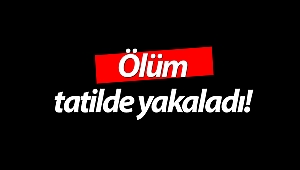 Rus turist tatilde boğuldu!