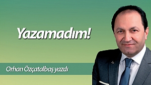 Yazamadım!