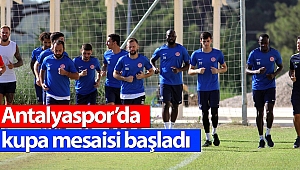 Antalyaspor’da kupa mesaisi başladı