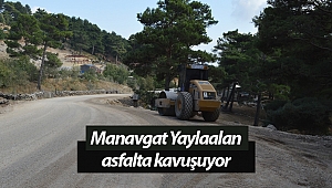 Manavgat Yaylaalan asfalta kavuşuyor