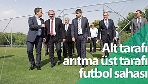 Alt tarafı arıtma üst tarafı futbol sahası