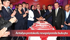 Antalya protokolü resepsiyonda buluştu