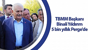 TBMM Başkanı Binali Yıldırım 5 bin yıllık Perge'de