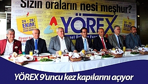 YÖREX 9'uncu kez kapılarını açıyor