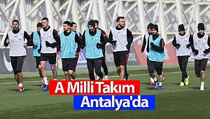 A Milli Takım Antalya'da