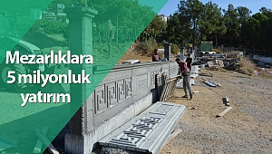 Alanya’da mezarlıklara 5 milyonluk yatırım