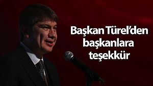 Başkan Türel’den başkanlara teşekkür