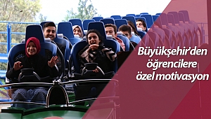 Büyükşehir’den öğrencilere özel motivasyon