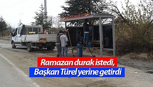 Ramazan durak istedi, Başkan Türel yerine getirdi