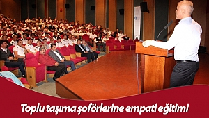 Toplu taşıma şoförlerine empati eğitimi