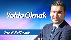 Yolda Olmak