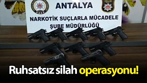 Antalya'da ruhsatsız silah operasyonu!