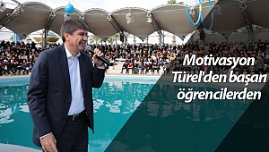Motivasyon Türel'den başarı öğrencilerden