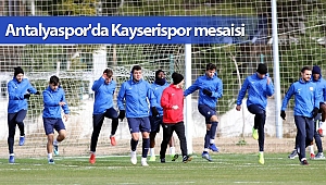 Antalyaspor'da Kayserispor mesaisi