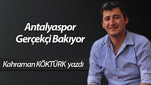 Antalyaspor Gerçekçi Bakıyor