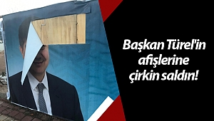 Başkan Türel'in afişlerine çirkin saldırı! (Videolu)