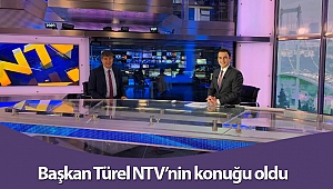 Başkan Türel NTV’nin konuğu oldu