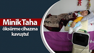 Minik Taha, dört gözle beklediği öksürme cihazına kavuştu!