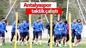Antalyaspor taktik çalıştı