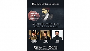 Büyükşehir Belediyesi Abdülhamit Han’ı anıyor 
