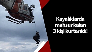 Kayalıklarda mahsur kalan 3 kişi kurtarıldı!
