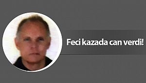Otobüsün çarptığı Finlandiyalı turist öldü!