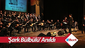'Şark Bülbülü' Anıldı