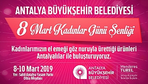 8 Mart Kadınlar Günü Şenliği düzenleniyor