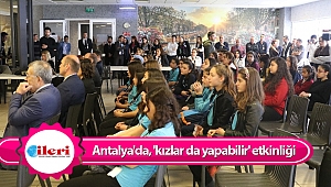 Antalya'da, 'kızlar da yapabilir' etkinliği