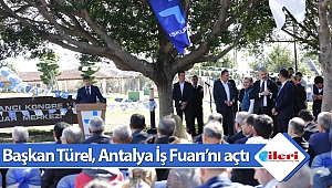 Başkan Türel, Antalya İş Fuarı’nı açtı