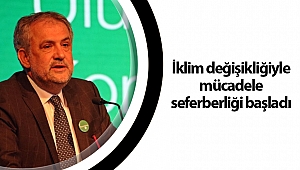 İklim değişikliğiyle mücadele seferberliği başladı