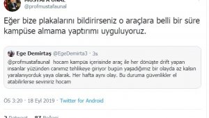 Öğrencinin drift şikayetine rektörün "plaka gönderin" cevabı