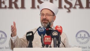 Diyanet İşleri Başkanı Erbaş: "İnsan maalesef yeryüzünün ve eşyanın esiri olmuştur"