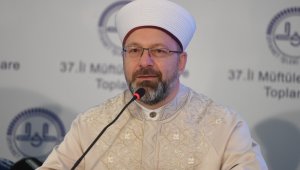 Diyanet İşleri Başkanı Erbaş: "İnsanlık dramına vicdan sahibi hiç kimsenin sessiz kalması düşünülemez"