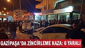 GAZİPAŞA'DA ZİNCİRLEME KAZA: 6 YARALI