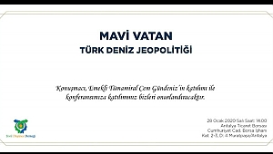 'MAVİ VATAN'IN İSİM  BABASI ANTALYA'DA