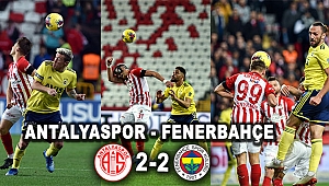 Antalyaspor - Fenerbahçe: 2-2