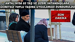 65 yaş ve üzeri ücretsiz toplu taşıma durduruldu